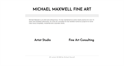 Desktop Screenshot of michaelmaxwellfineart.com